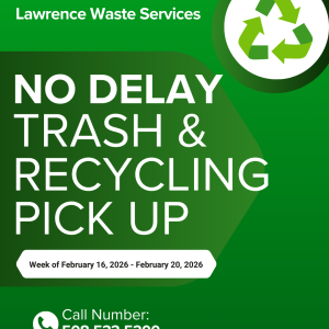 NO Delay in Trash/Recycling Collection Week of 2/16-2/20